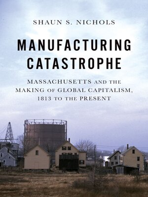 cover image of Manufacturing Catastrophe